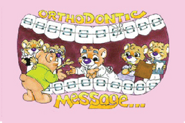 Bears inside Mouth Ortho Message