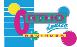 Ortho Reminder