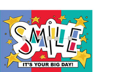 Smile It's Your Big Day