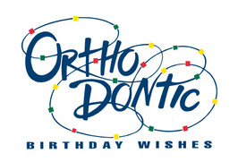 Orthodontic Birthday Wishes w/Swirling Braces