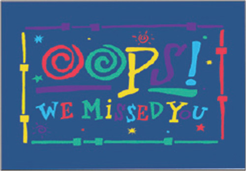 Oops! We Missed You