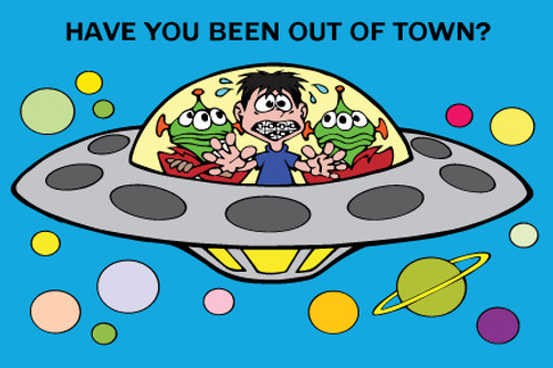 Have You Been Out of Town