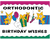 Orthodontic Birthday Wishes